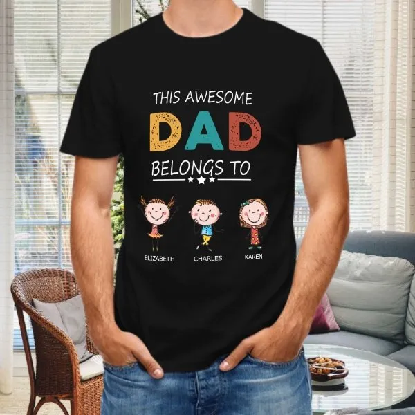 This Awesome Dad Belongs To - Personalized Unisex T-Shirt - Gift for Dad